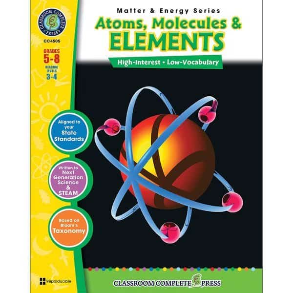 Atoms, Molecules + Elements Resource Book, Grades 5-8