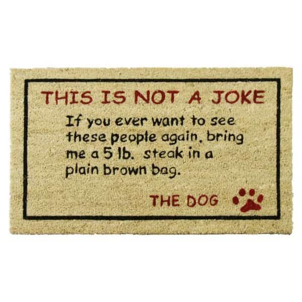 "Bring a 5lbs. Steak!" Dog Door Mat, 18 by 30-Inch