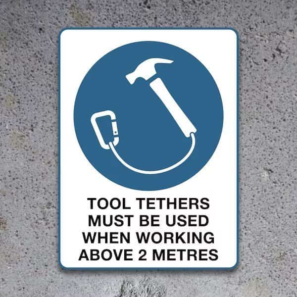 in.TOOL TETHERS MUST BE USEDin. Mandatory Sign