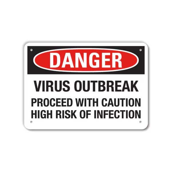 COVID Plastic Sign, Danger Virus Outbreak Proceed, 14x10