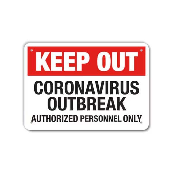COVID Aluminum Sign, Keep Out Outbreak, 14x10 Reflective