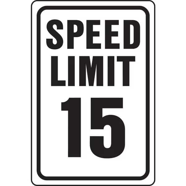 Speed Limit 15 Mph Sign 12" x 18"