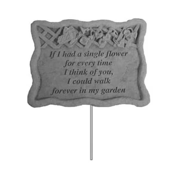 Garden Stake-If I Had A Single.