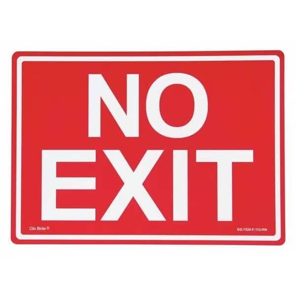 No Exit, Red w/PL, 14"x10"