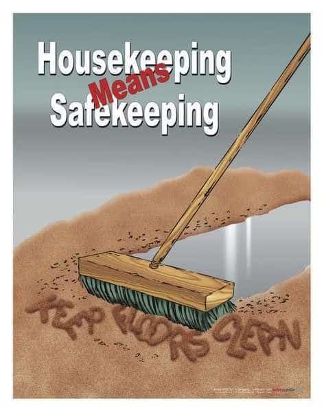 Safety Poster, Housekeeping Means Safekeeping, 22 in H x, 17 in W, Paper