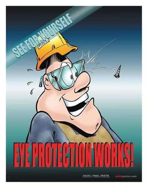 Safety Poster, See for Yourself Eye Protection Works, 22 in H x, 17 in W, Paper