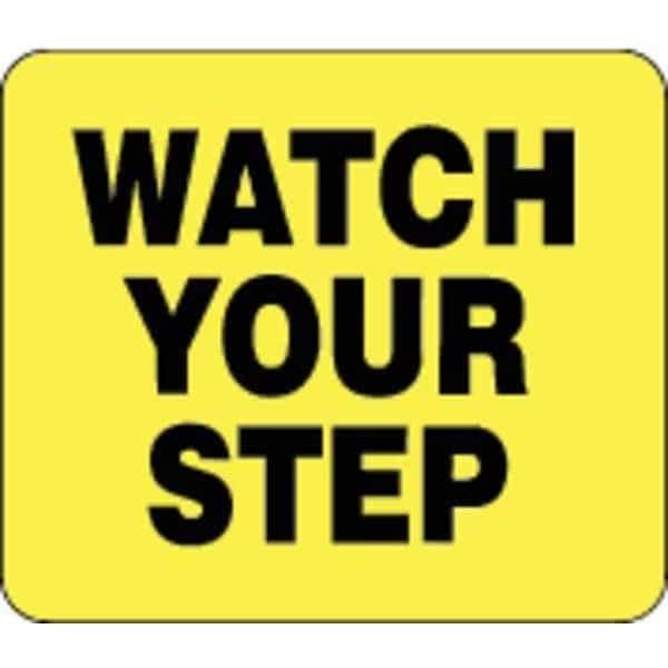 Acrylic Sign, Yellow, Watch Your Step