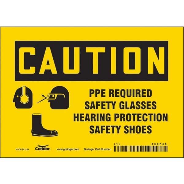 Safety Sign, 5 in Height, 7 in Width, Vinyl, Horizontal Rectangle, English, 468P45, CONDOR, Mfr# 468P45
