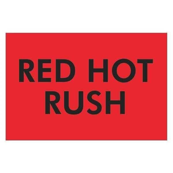 Label,Red Hot Rush,2x3", Mfr#: DL3631, TAPE LOGIC