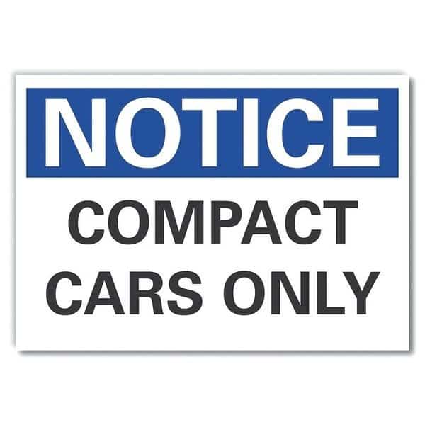 Notice, Compact Cars Only, 14" W x 10" H, Rectangle, Vinyl
