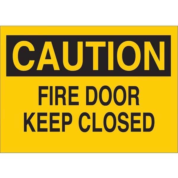 Fire Door Sign, 7" Height, 10" Width, Fiberglass, Rectangle, English