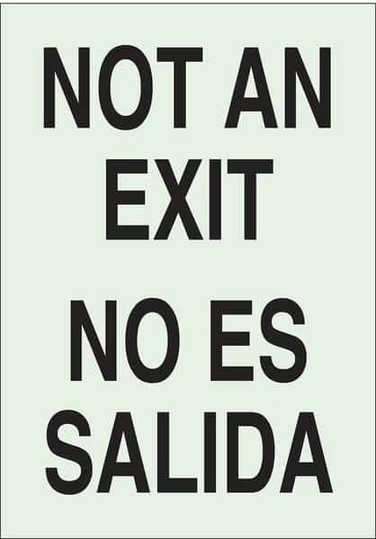 Exit Sign, Polyester, 10" W, 14" H, Not An Exit/No Es Salida, White