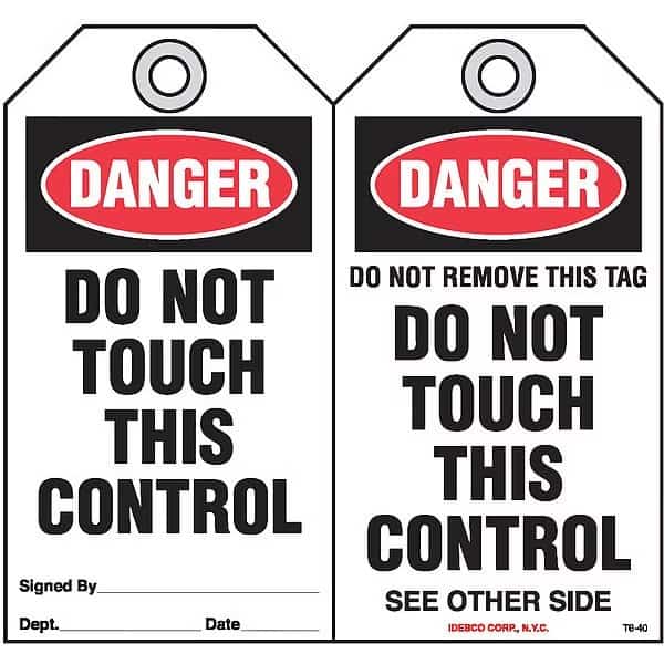 Do Not Touch This Control Tag ,PK10, Mfr#: KAT640AC, IDESCO SAFETY