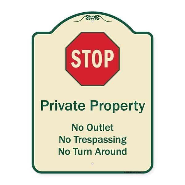 Designer Series-Private Property No Outlet No Trespassing Or Turn Around With, 24" H, TG-1824-9917
